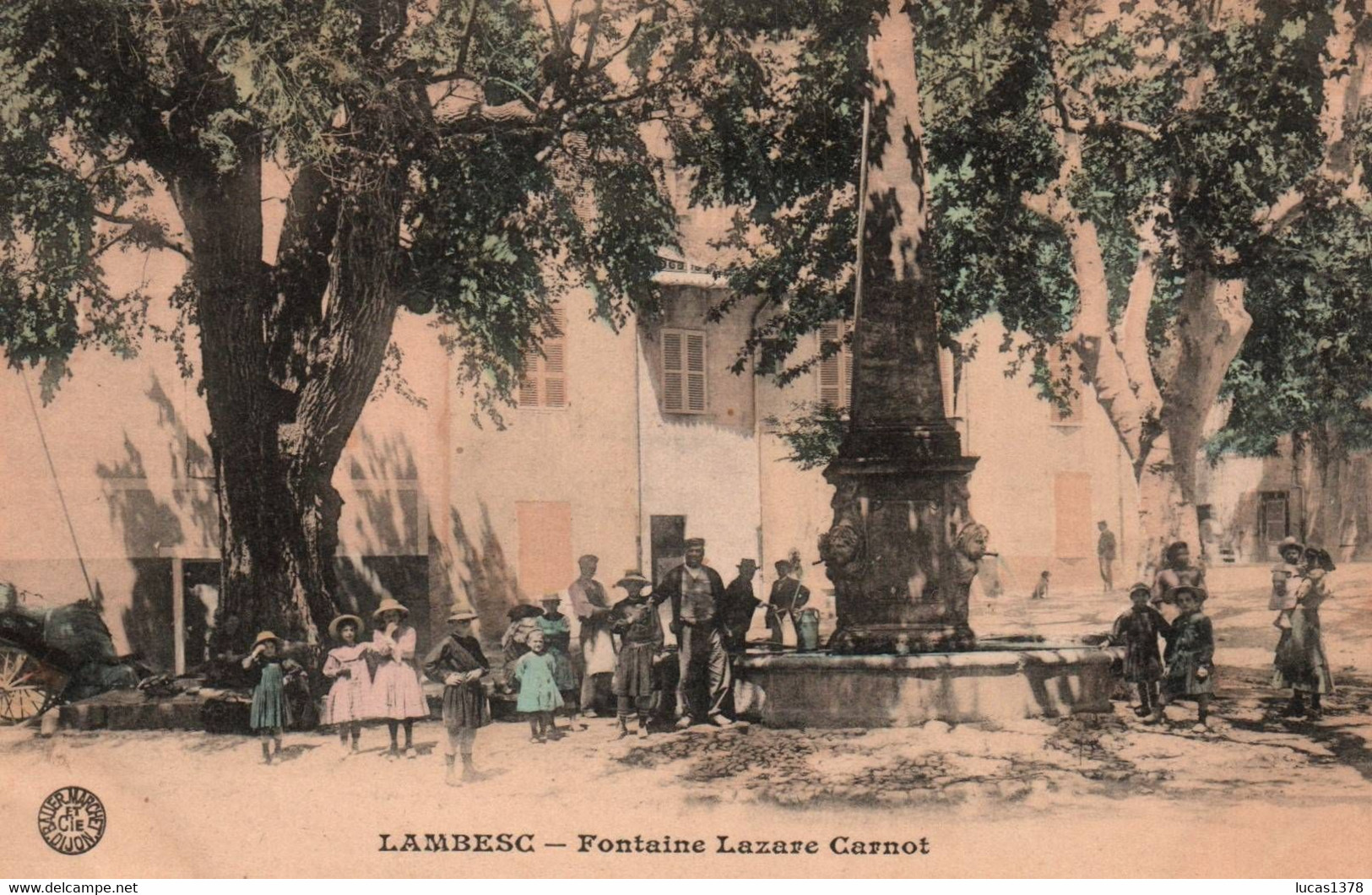 13 / LAMBESC / FONTAINE LAZARE CARNOT / TRES BELLE CARTE COLORISEE - Lambesc