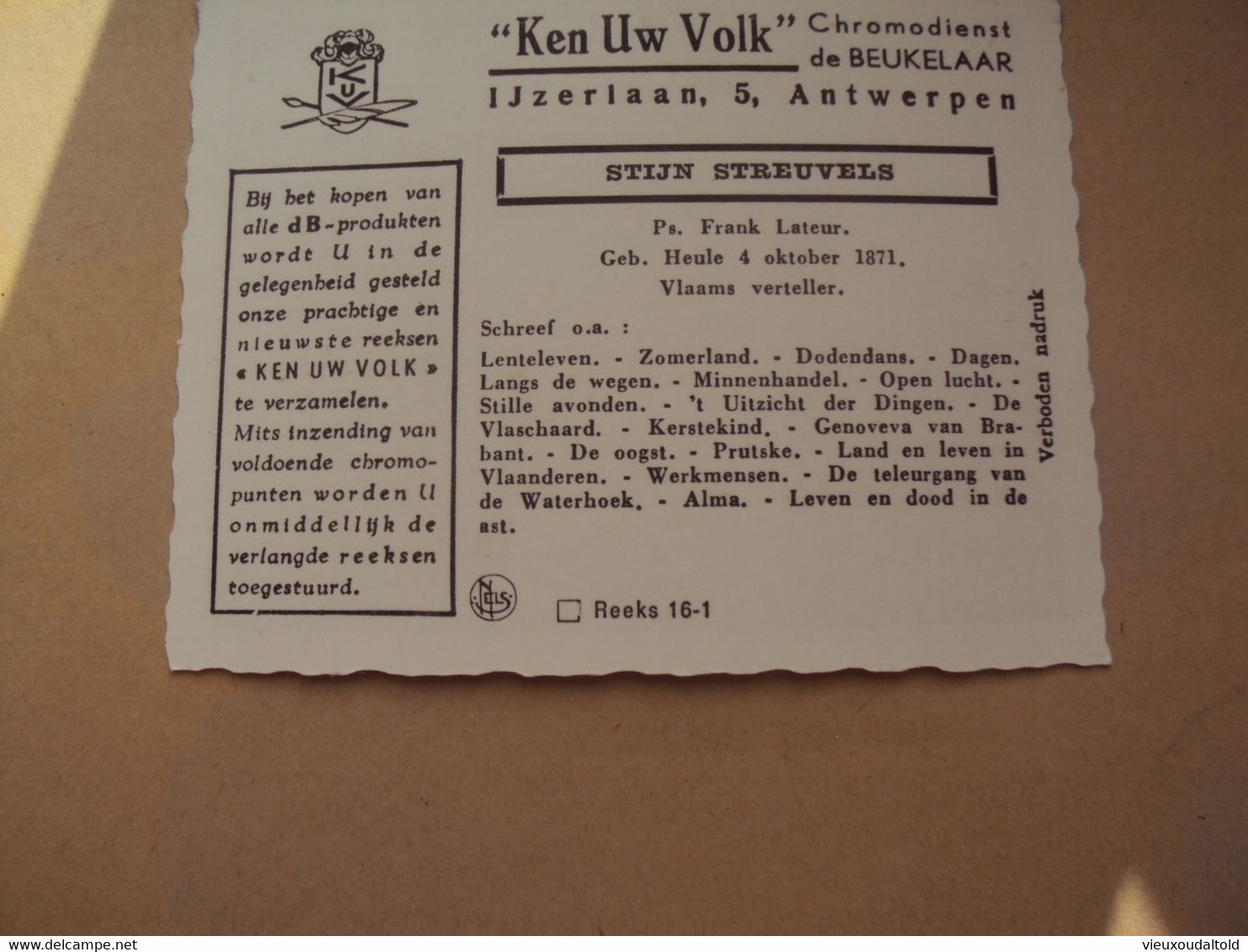 Fotokaartje   7 X 9 Cm  " Ken Uw Volk "    STIJN  STREUVELS         Onberispelijke Kaart / Carte Impeccable - De Beukelaer