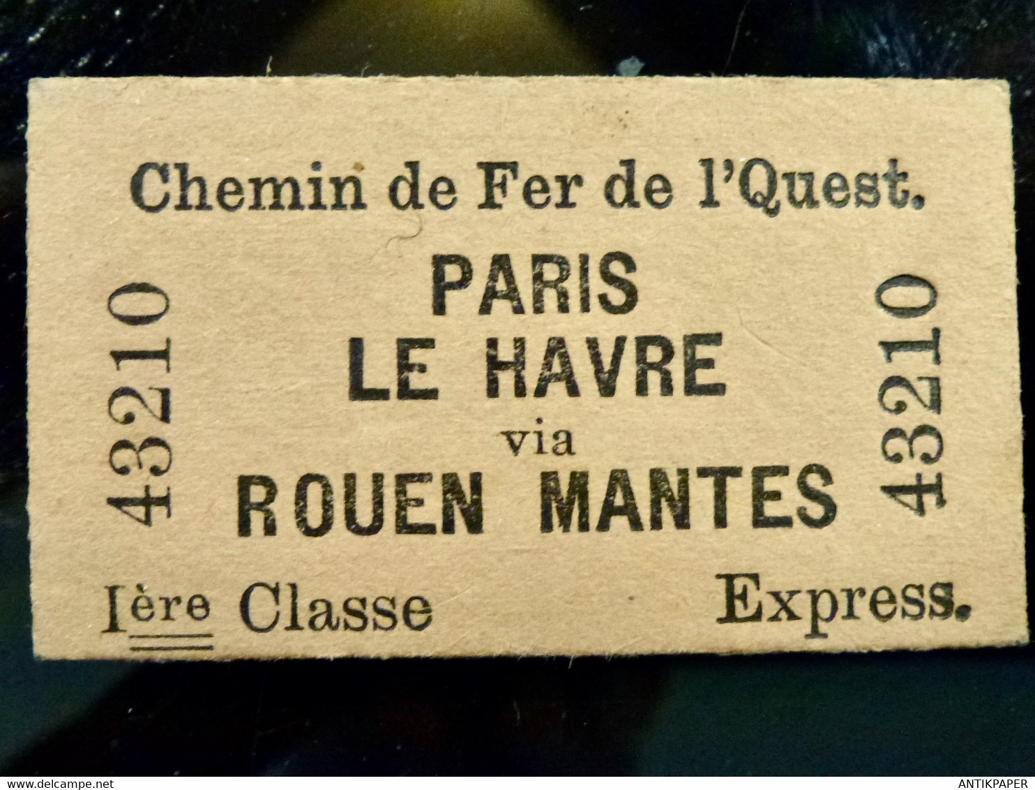 TICKET : CHEMIN De FER De L'OUEST _ PARIS - LE HAVRE Via ROUEN MANTES - 1ère CLASSE - EXPRESS - Europa