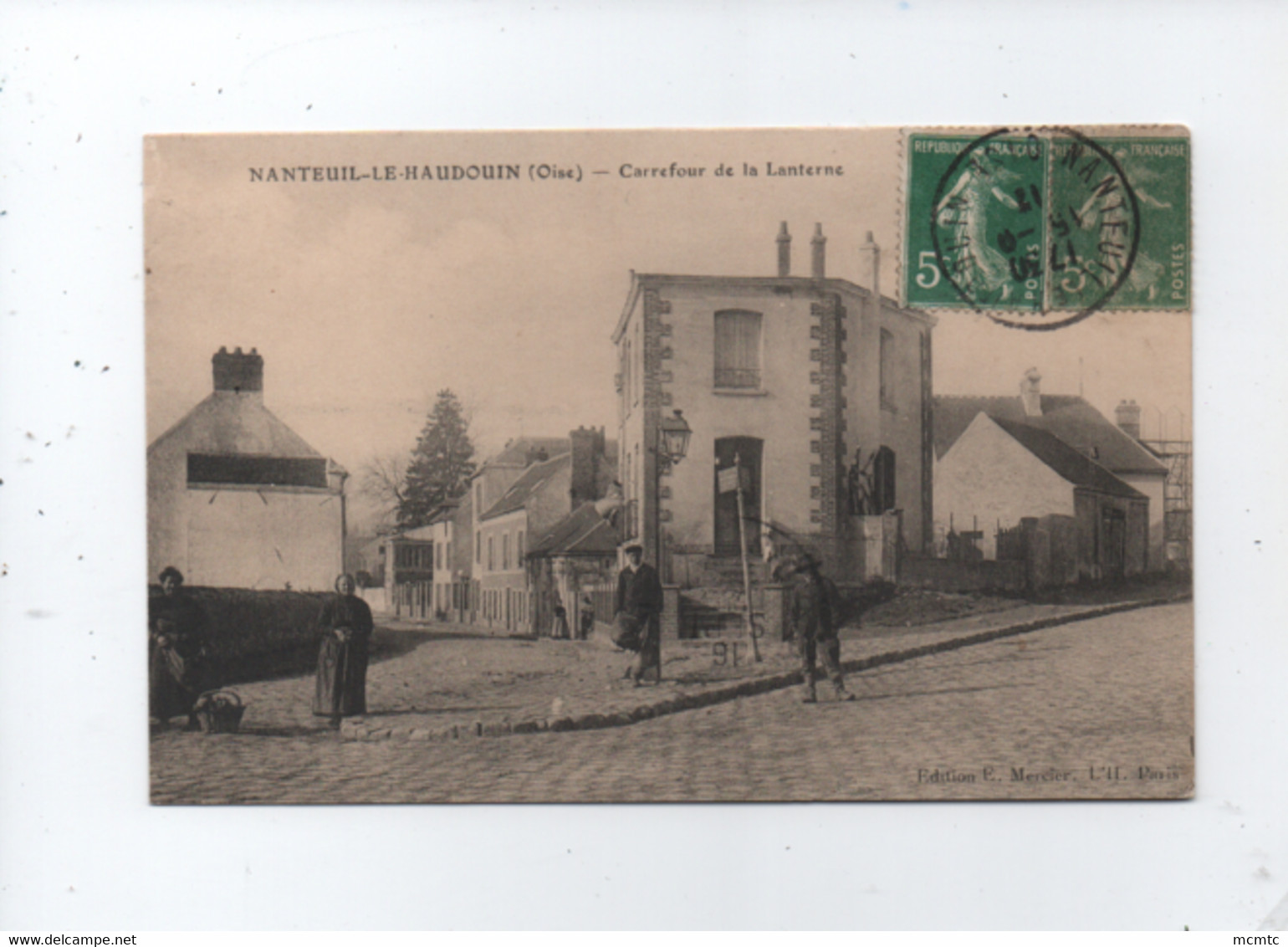 CPA   - Nanteuil-le-Haudouin -(Oise) - Carrefour De La Lanterne - Nanteuil-le-Haudouin