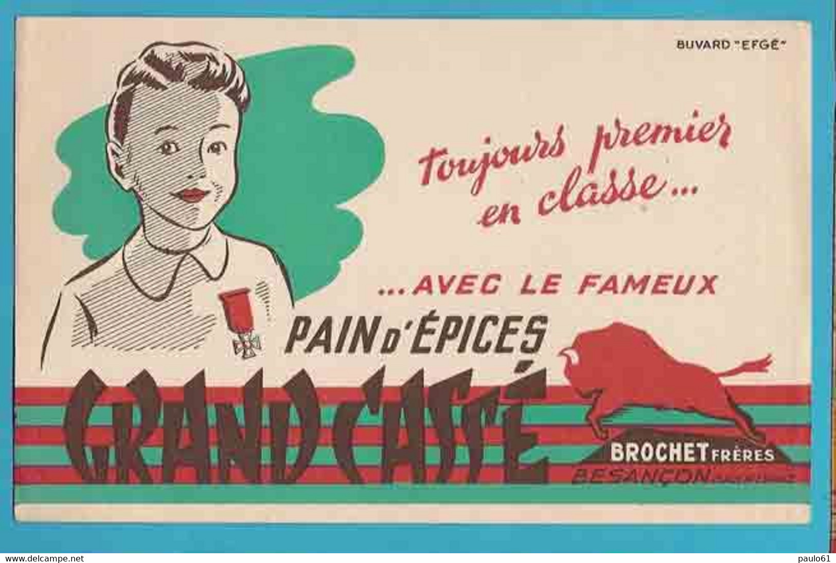 BUVARD&Blotter Paper:  Pain D'Epices GRAND CASSE  " Besançon " - Honigkuchen-Lebkuchen