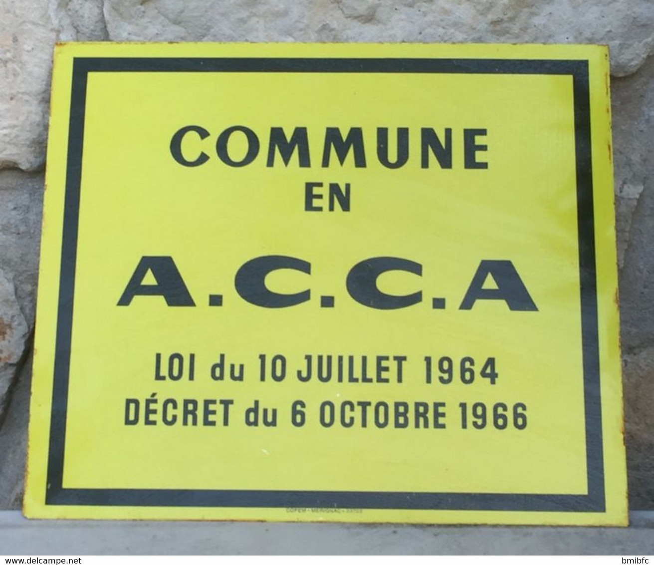 Thème Chasse - Belle Plaque En Tôle -  Commune En A.C.C.A. Loi Du 10  Juillet 1964 Décret Du 6 Octobre 1966 - Blechschilder (ab 1960)