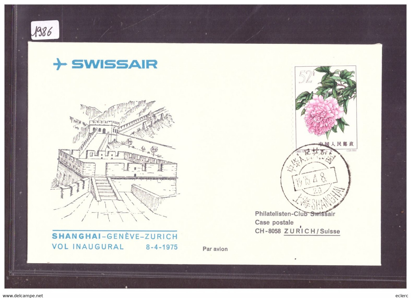 CHINA - FIRST FLIGHT SWISSAIR SHANGHAI GENEVE ZURICH  - WARNING!! NO PAYPAL!! - Covers & Documents