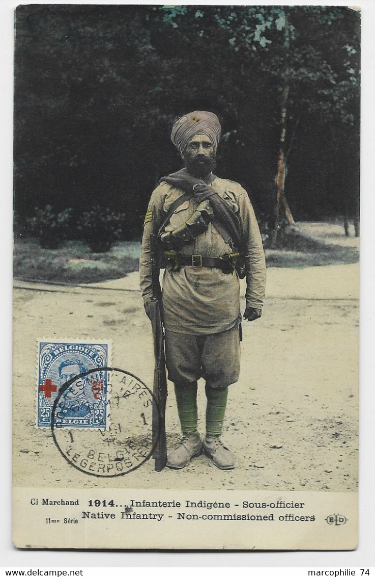 BELGIQUE CROIX ROUGE 25C POSTE MILITAIRE BELGE  AU RECTO CARTE INFANTERIE INDIGENE SOUS OFFICIER 1914 INDIA - OC1/25 Generalgouvernement 