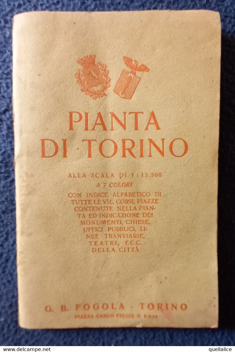 02396 "PIANTA DI TORINO -. G.B. FOGOLA. COMPLETA DI STRADARIO, ED ALTRI ELENCHI DI LUOGHI NOTEVOLI O UTILI PER TURISTI" - Europe