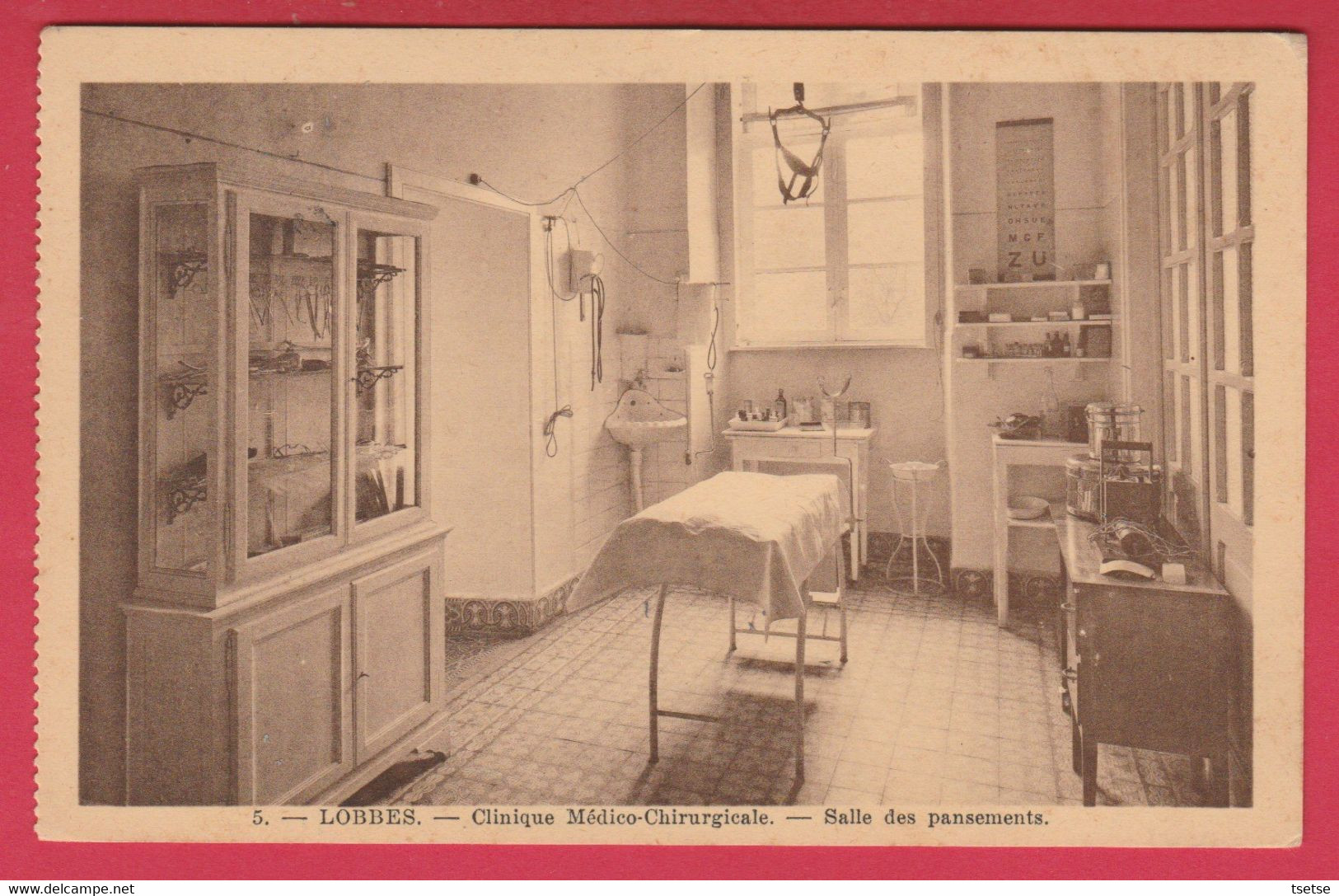 Lobbes -Clinique Médico-Chirurgicale  - Salle De Pansements ( Voir Verso Griffe De Lobbes ) - Lobbes