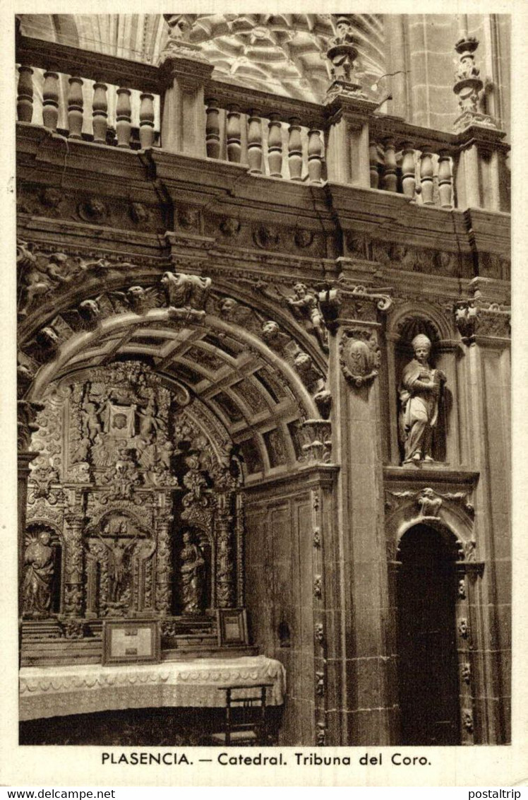 Plasencia Catedral Tribuna Del Coro  PLASENCIA CÁCERES  EXTREMADURA ESPAÑA - Altri & Non Classificati