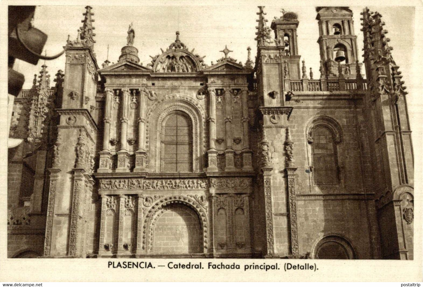 Plasencia Catedral Fachada Principal Detalle  PLASENCIA CÁCERES  EXTREMADURA ESPAÑA - Andere & Zonder Classificatie