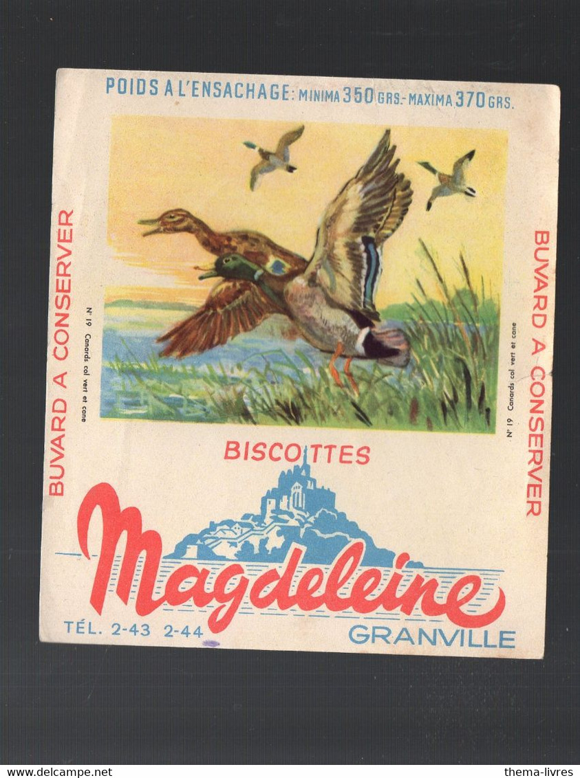 (Granville)  Buvard Magdeleine : N°19 Canards Col Vert  (M1727) - Biscottes