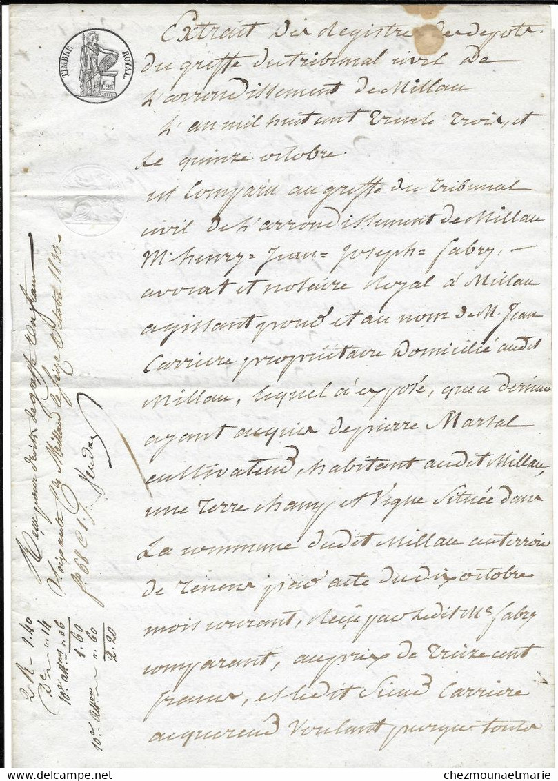 1829 1833 MILLAU - 2 ACTES ENTRE JEAN CARRIERE ET CHABANON (FERBLANTIER) ET PIERRE MARSAL - VENTE ET EXTRAIT GREFFE - Documents Historiques