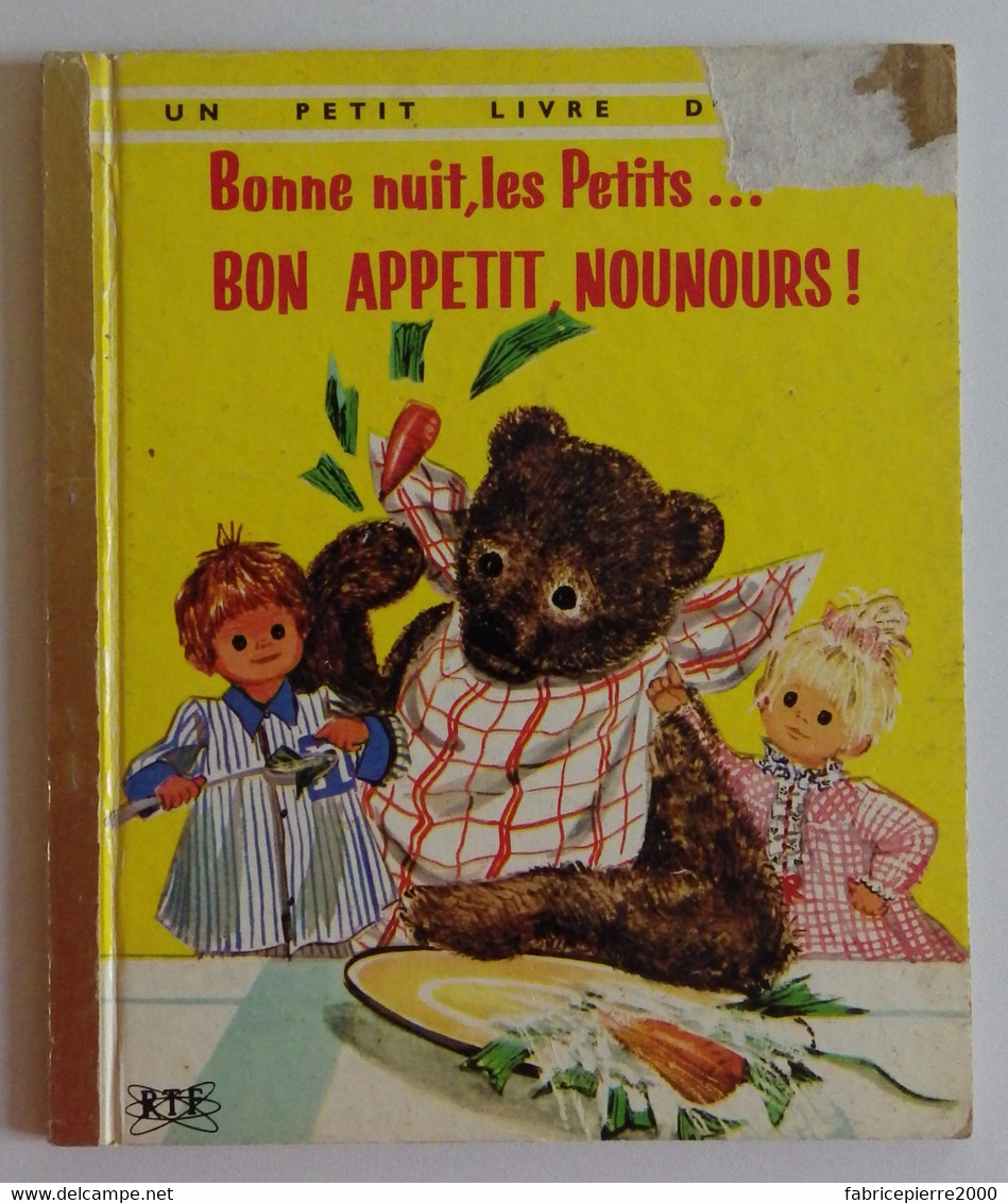 BONNE NUIT LES PETITS - Bon Appétit Nounours ! Deux Coq D'or 1964 BON ETAT Un Petit Livre D'or 237 - Autres & Non Classés