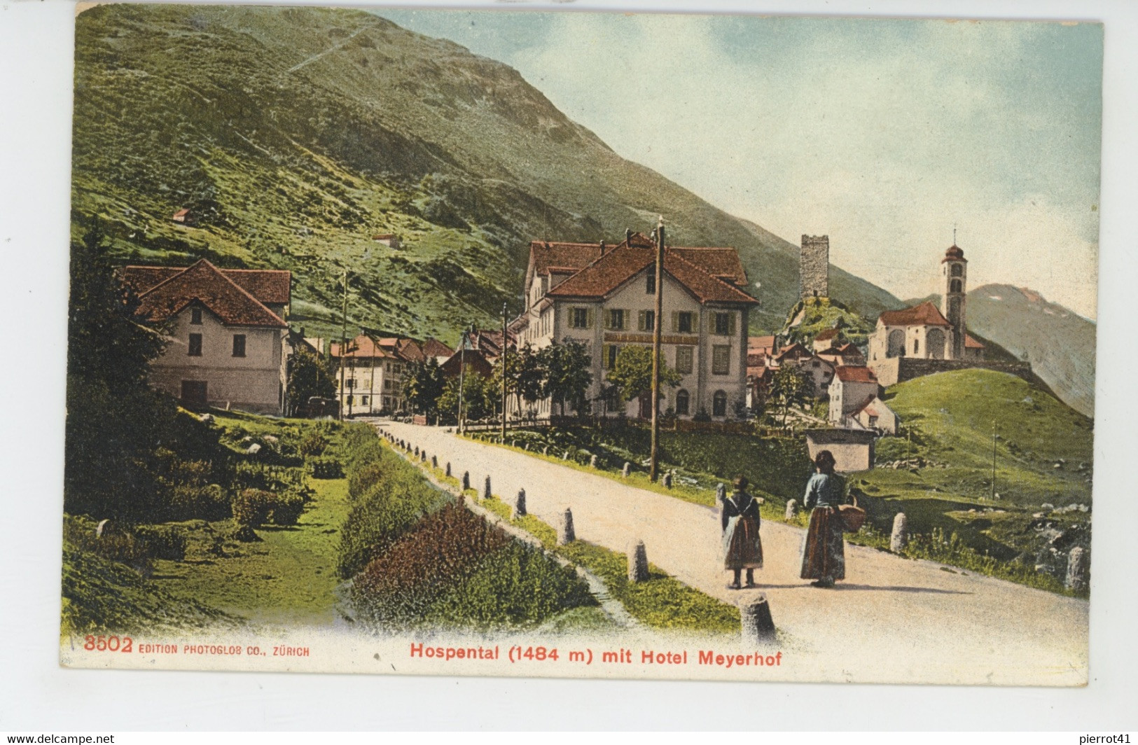 SUISSE - HOSPENTAL Mit HOTEL MEYERHOF - Hospental