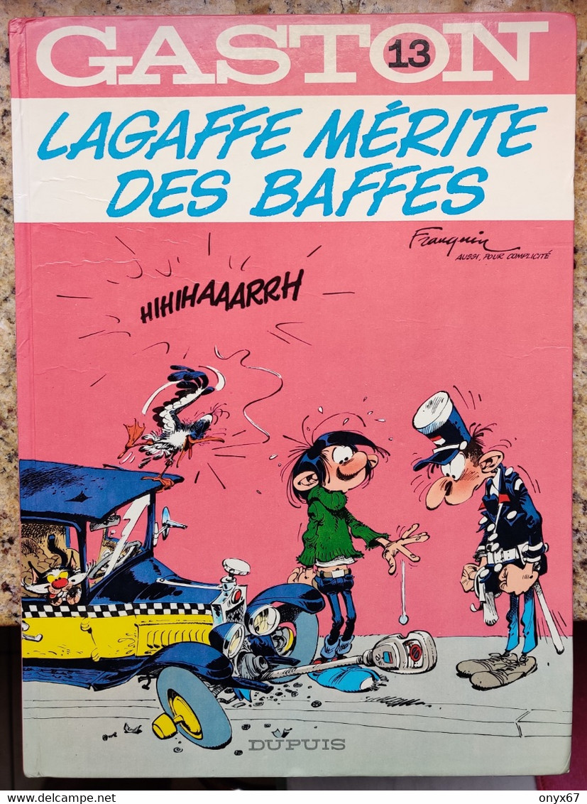 ALBUM BD GASTON N° 13 – LAGAFFE MÉRITE DES BAFFES - EDITION DUPUIS – JUIN 1979 – PREMIÈRE ÉDITION - Franquin