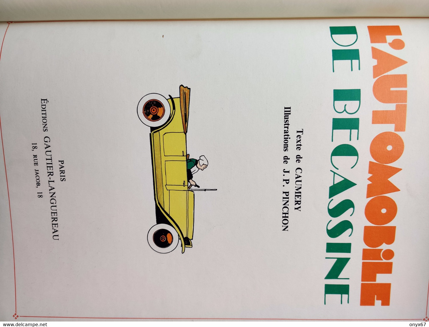 ALBUM L'AUTOMOBILE DE BÉCASSINE - EDITION GAUTIER LANGUEREAU - 1980 - Bécassine