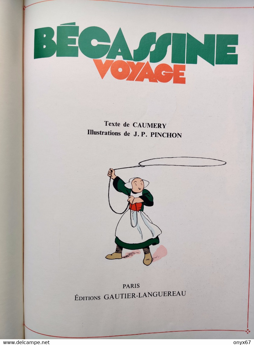 ALBUM BÉCASSINE VOYAGE - EDITION GAUTIER LANGUEREAU - 1980 - Bécassine