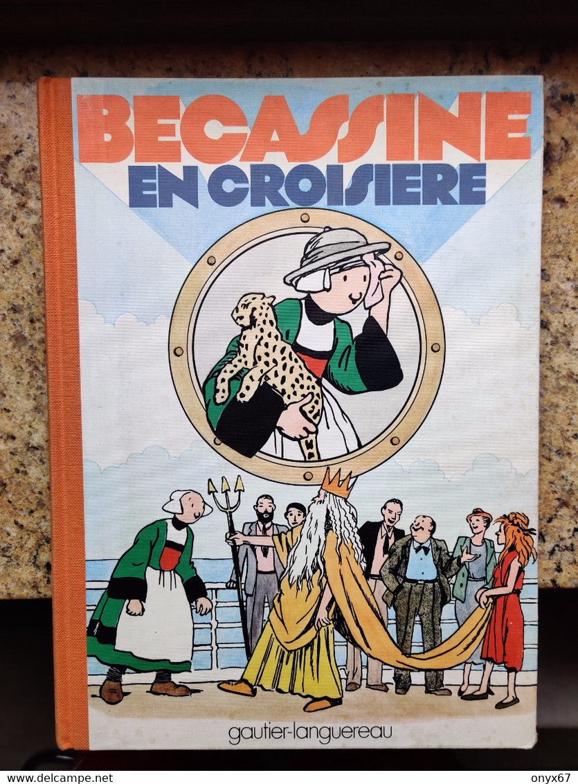 ALBUM BÉCASSINE EN CROISIÈRE - EDITION GAUTIER LANGUEREAU - 1981 - Bécassine