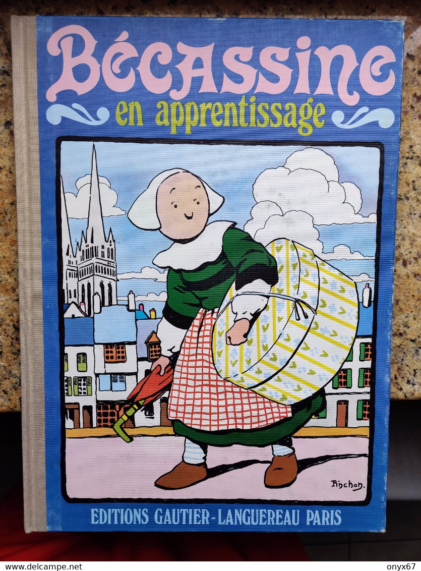 ALBUM BÉCASSINE EN APPRENTISSAGE - EDITION GAUTIER LANGUEREAU - 1983 - Bécassine