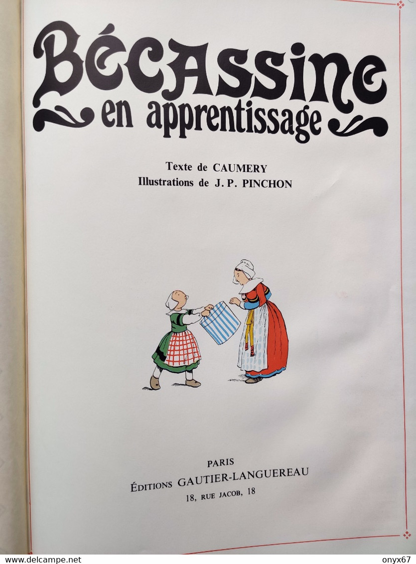 ALBUM BÉCASSINE EN APPRENTISSAGE - EDITION GAUTIER LANGUEREAU - 1983 - Bécassine