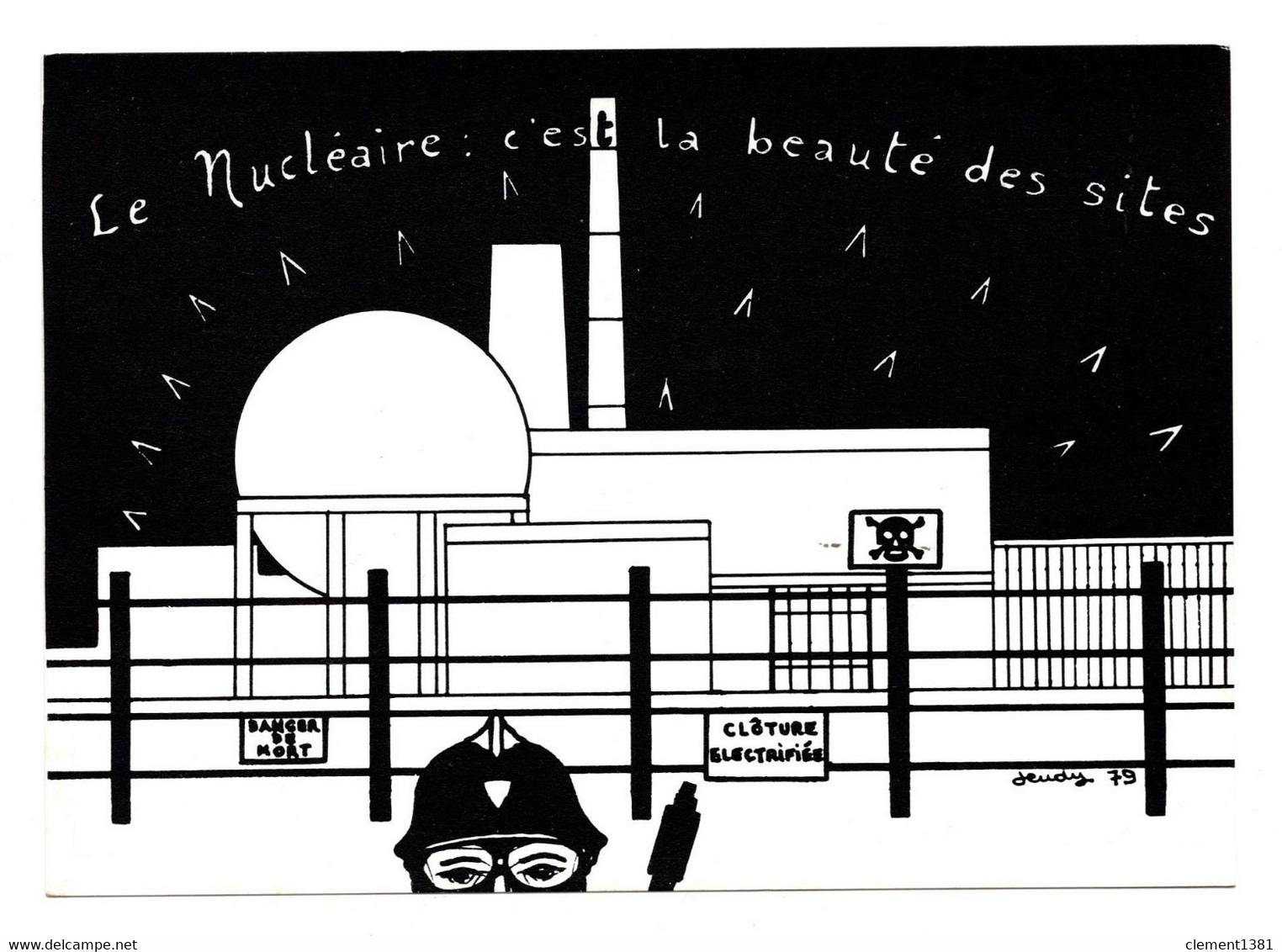 Illustrateur Jeudy Le Nucleaire C'est La Beaute Des Sites - Jeudy