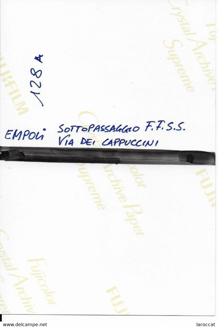 Empoli - Foto Da Originale - Sottopassaggio F.F.S.S. -  Via Dei Cappucciini  -  2 Scans. - Empoli