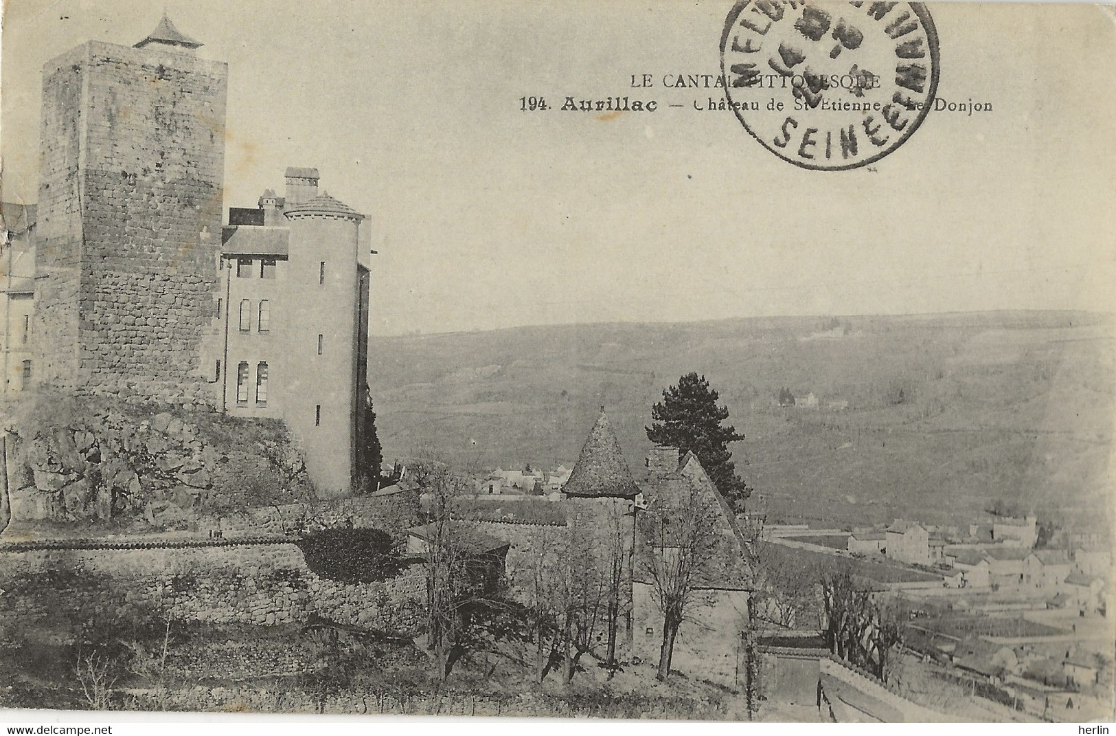 15 - AURILLAC - Château De Saint-Etienne - Le Donjon - Aurillac