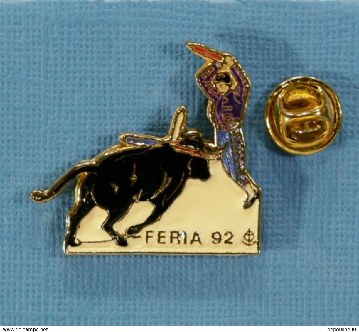 1 PIN'S //  ** PÉONES / BANDÉRILLÉROS / FÉRIA '92 ** . (Barillet) - Bullfight - Corrida