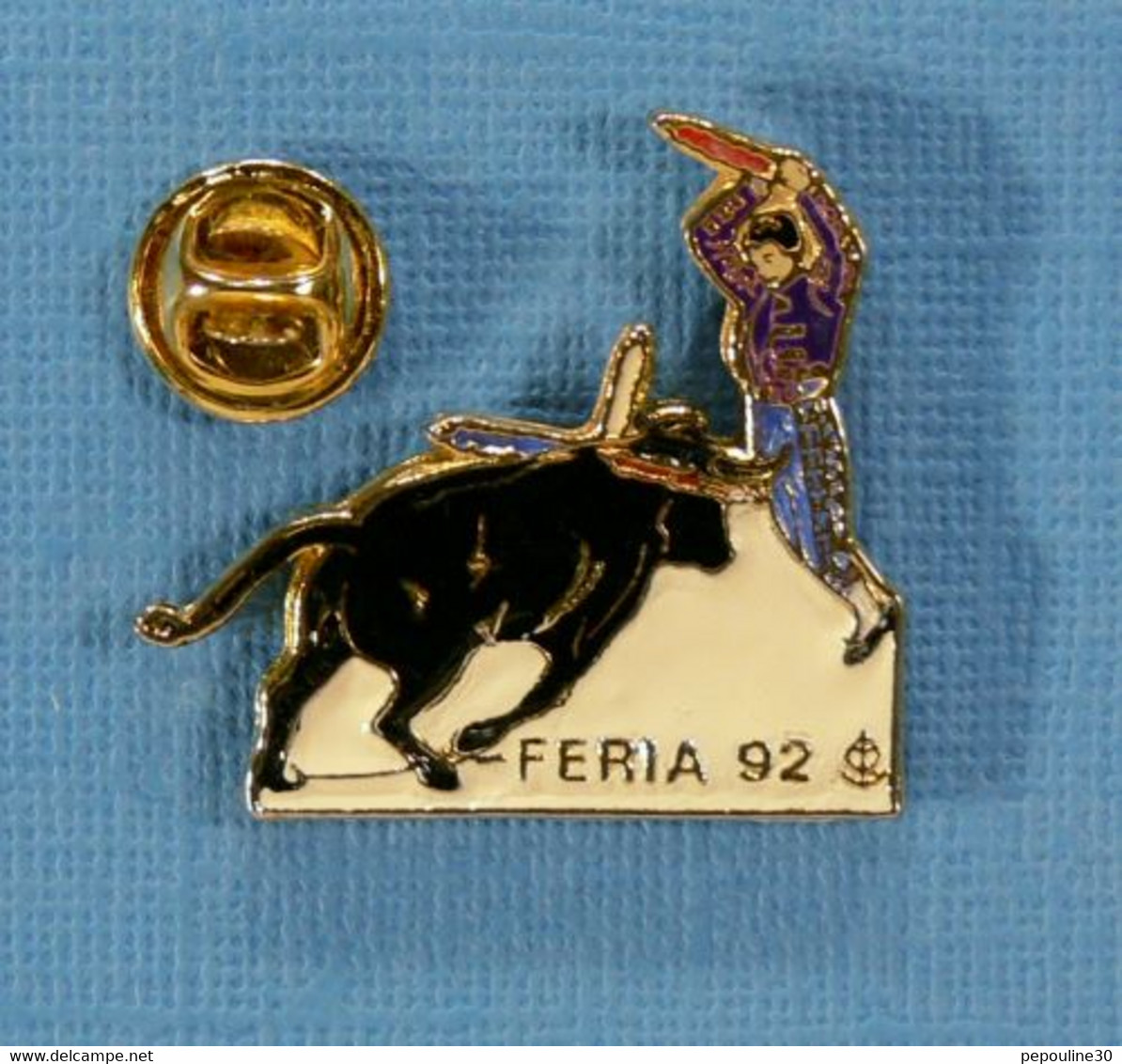 1 PIN'S //  ** PÉONES / BANDÉRILLÉROS / FÉRIA '92 ** . (Barillet) - Bullfight - Corrida