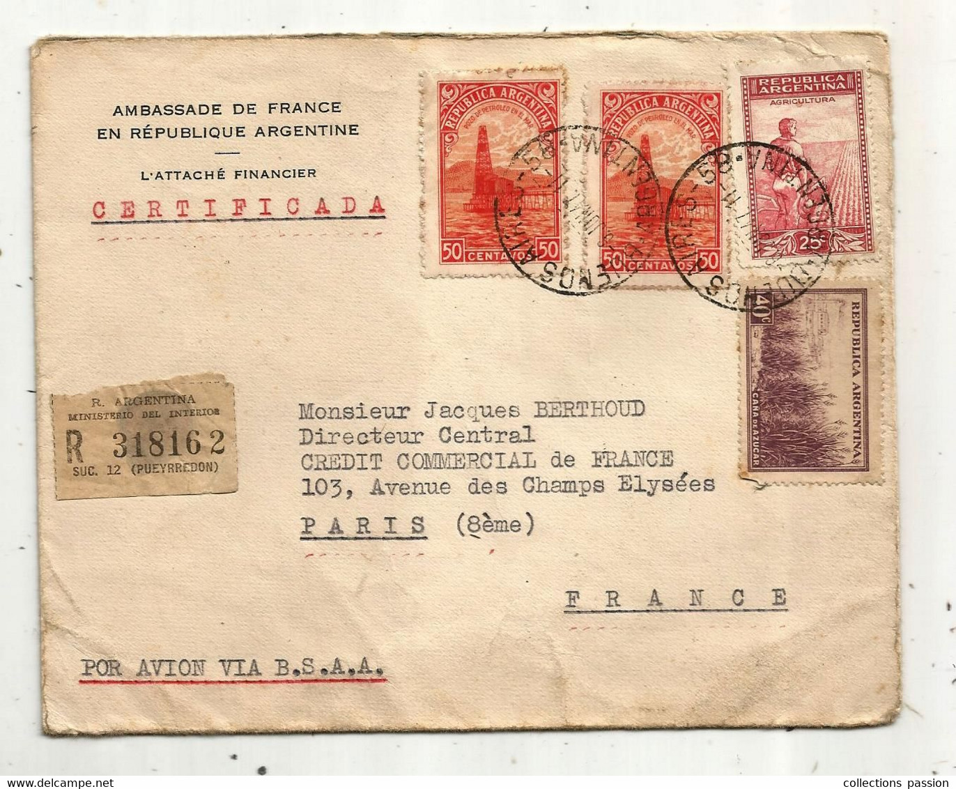 Lettre , Republica Argentina , BUENOS AIRES 58 ,1947, Ambassade De France ,CERTIFICADA ,R Suc. 12 (PUEYRREDON) - Covers & Documents
