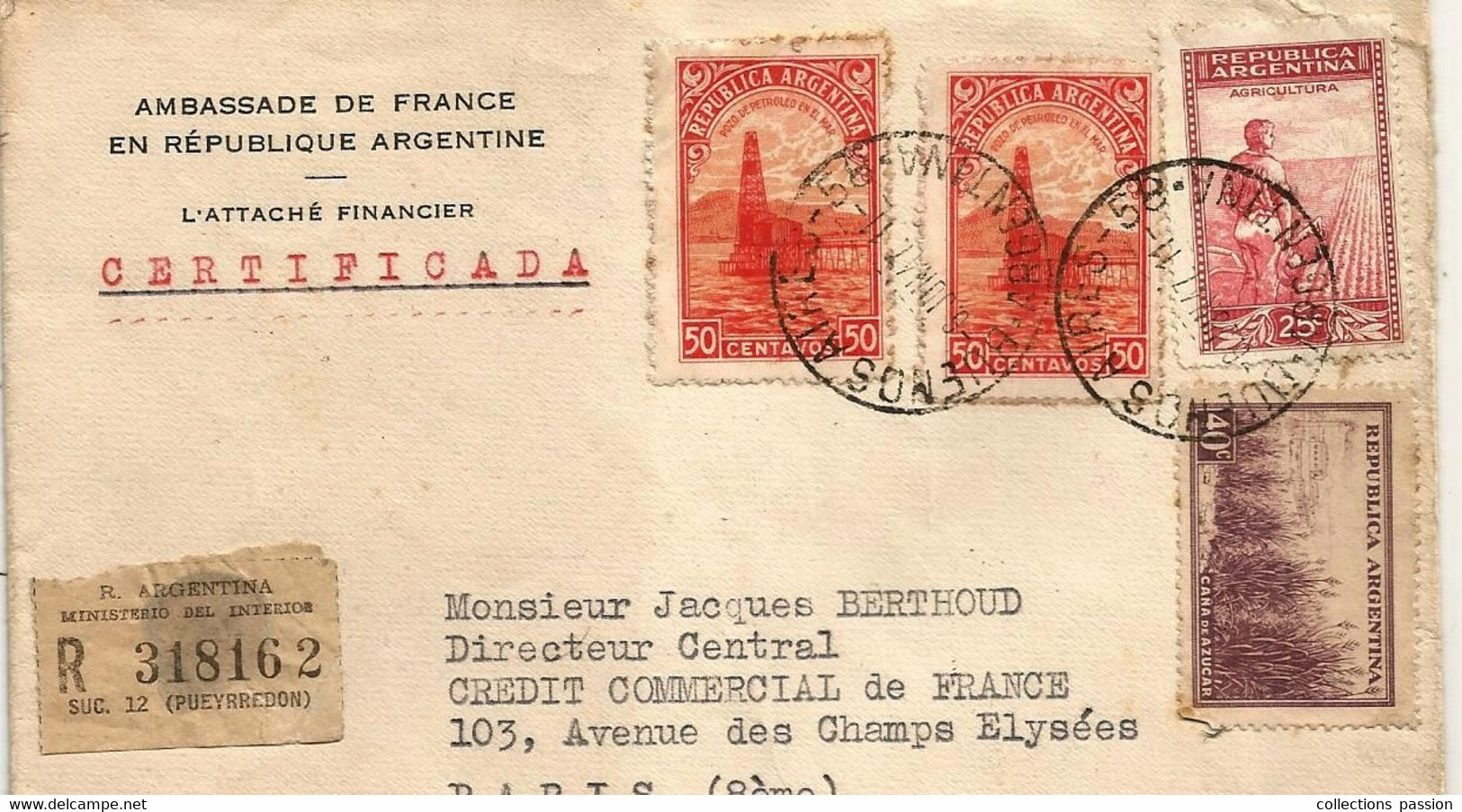 Lettre , Republica Argentina , BUENOS AIRES 58 ,1947, Ambassade De France ,CERTIFICADA ,R Suc. 12 (PUEYRREDON) - Lettres & Documents