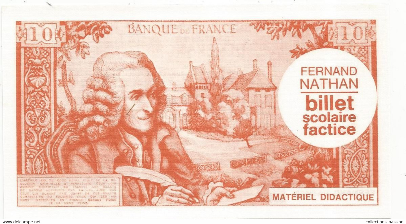 Billet Scolaire Factice Fernand Nathan ,materiel Didactique , 10 Francs VOLTAIRE , 7-12-1967, 2 Scans , Frais Fr 1.65 E - Specimen