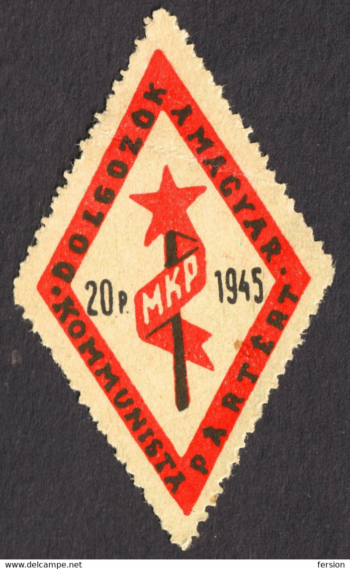 Communist WORKER Party ELECTION Member CHARITY Deltoid LABEL CINDERELLA VIGNETTE Red Star 1945 HUNGARY - Officials