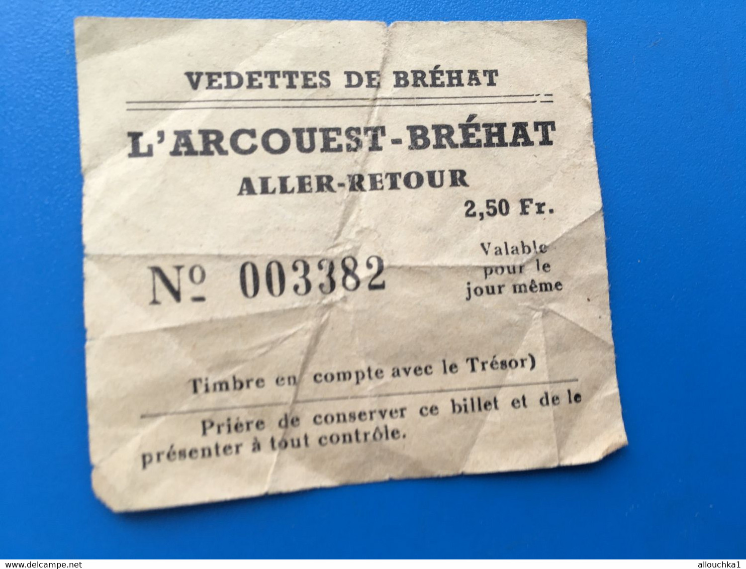 L'ARCOUEST-BRÉAT✔️A.R. VEDETTES DE BREAT BATEAUX -Ticket Titre De Transport Permis De Circulation-Permiso-Billet Simple - Europe