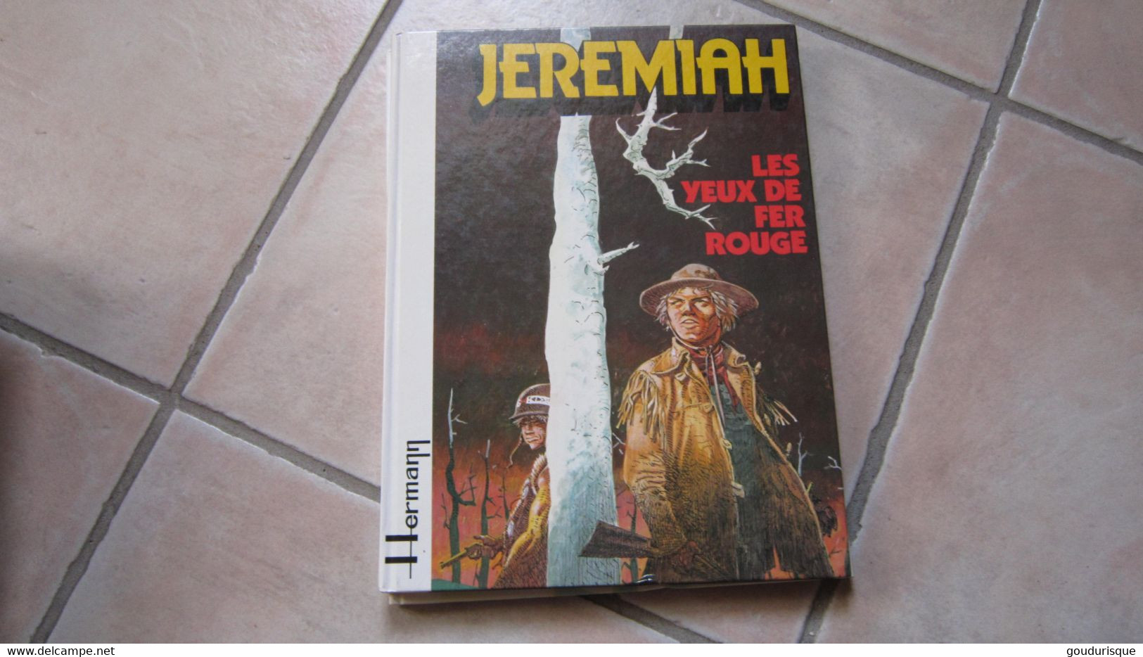 EO JEREMIAH T4 LES YEUX DE FER ROUGE   HERMANN  FLEURUS - Jeremiah