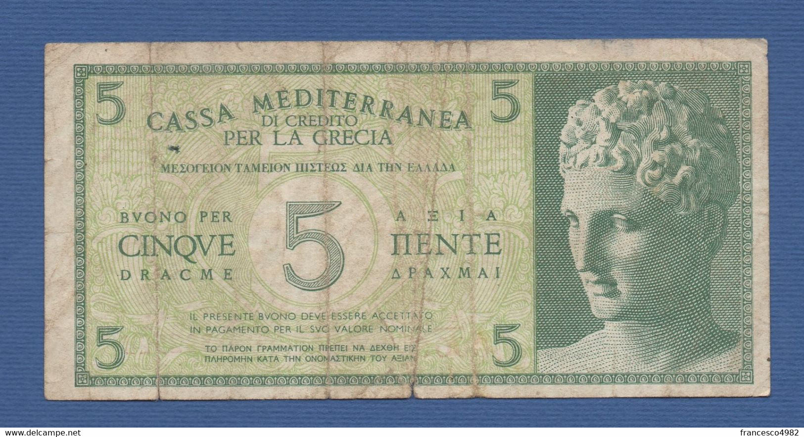 GREECE - Cassa Mediterranea Di Credito - P.M1 – 5 DRACME 1941 - SERIE 0003 - CIRCOLATA - Occupazione Italiana Egeo