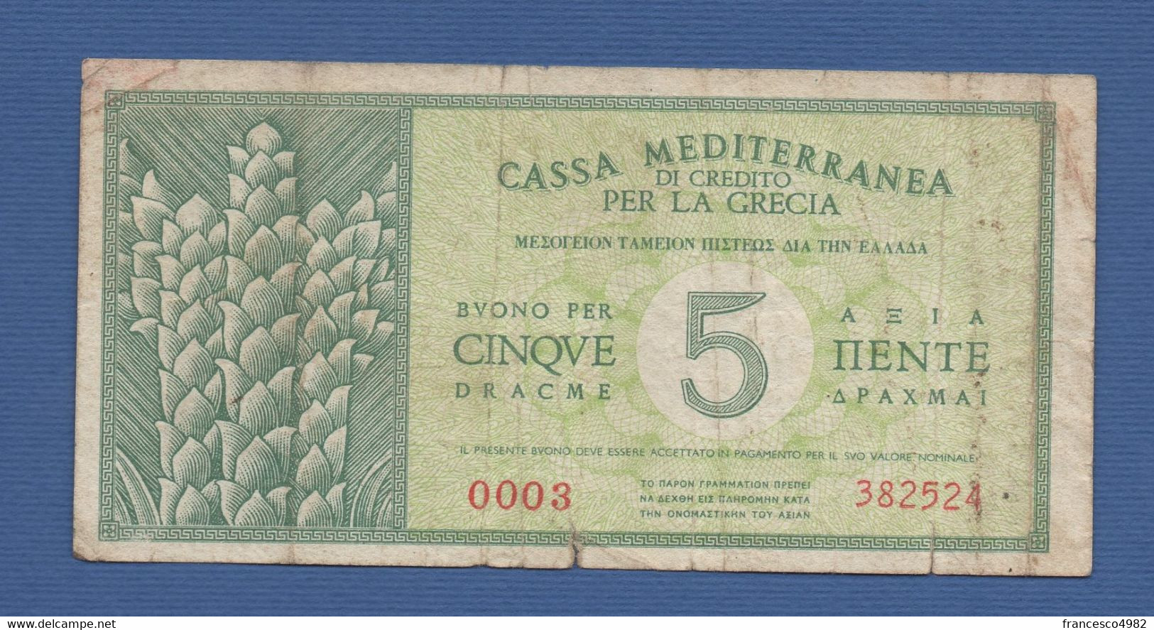 GREECE - Cassa Mediterranea Di Credito - P.M1 – 5 DRACME 1941 - SERIE 0003 - CIRCOLATA - Occupazione Italiana Egeo