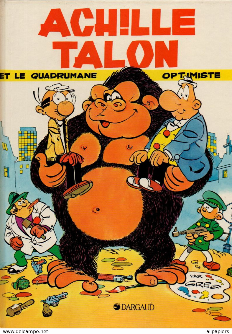 Achille Talon Et Le Quadrumane Optimiste - éditions Dargaud De 1989 - Achille Talon