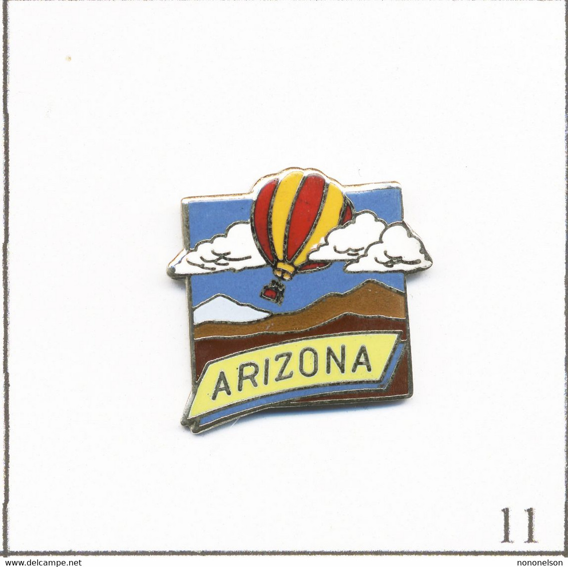 Pin's Transport - Montgolfière / L’Etat D’Arizona (USA) Avec Ballon. Non Estampillé. EGF . T776-11 - Montgolfières