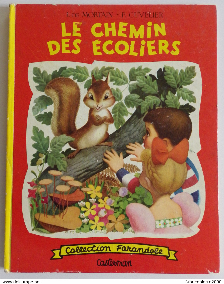 MORTAIN - Le Chemin Des écoliers Ill. De Claire Binst 1960 EO TBE Collection Farandole - Casterman
