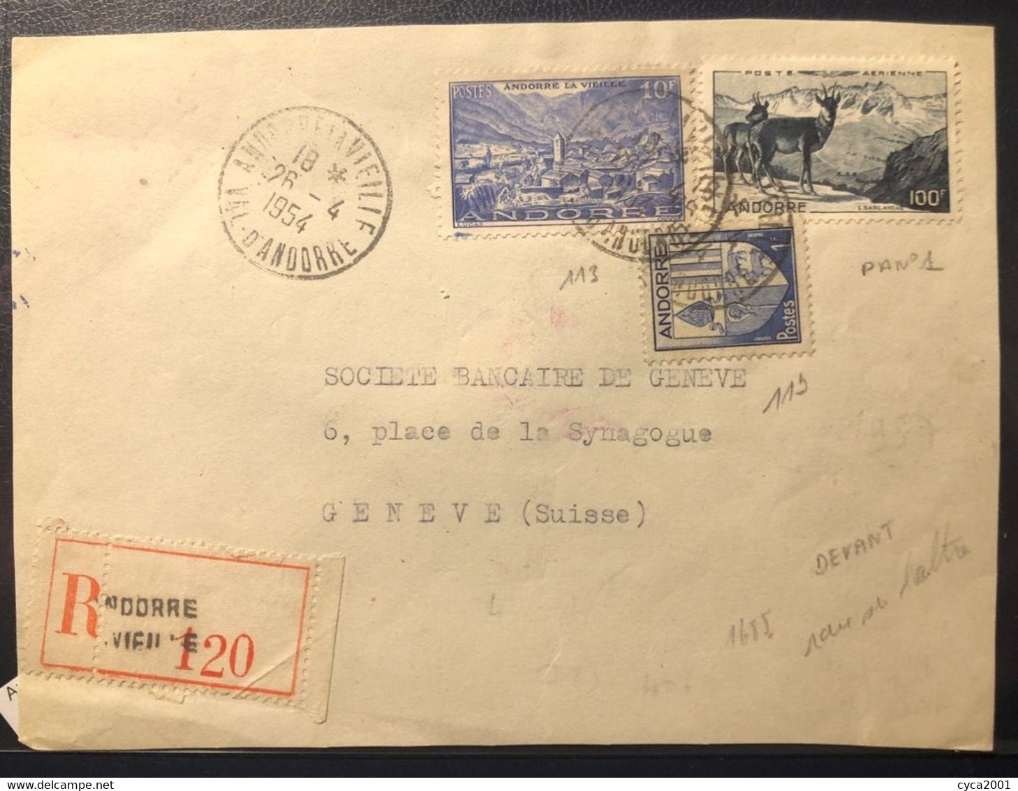 Andorre N°113+119+P.AN°1 OBL Andorre La Vielle (1954) Sur Lettre Recommandée Pour La Suisse, Affranchissement Rare.TB - Lettres & Documents