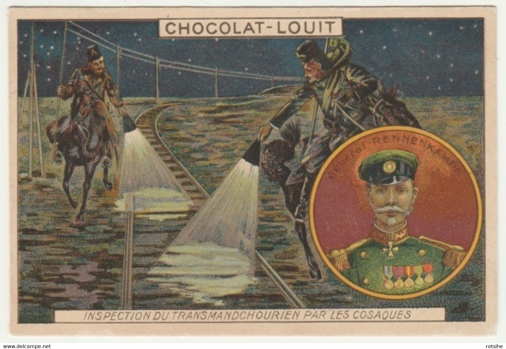 CHROMO Chocolat LOUIT GUERRE RUSSO JAPONAIS GENERAL RENNEKAMPF TRAIN CHEMIN FER TRANSMANDCHOURIEN COSAQUES RUSSIE - Louit