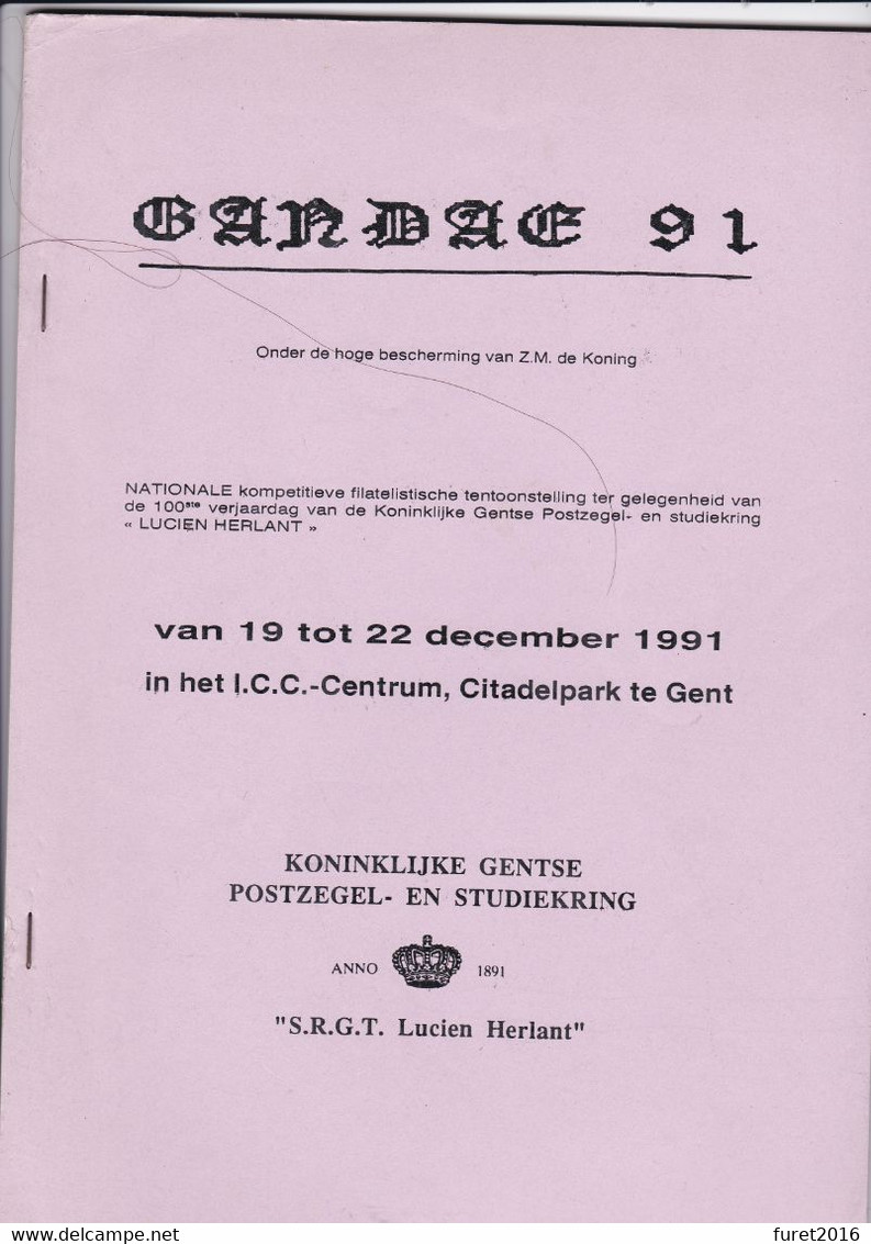 CATALOGUE De L EXPOSITION GANDAG 91 Nationale Kompetitieve Filatelische Tentoonstelling - Briefmarkenaustellung