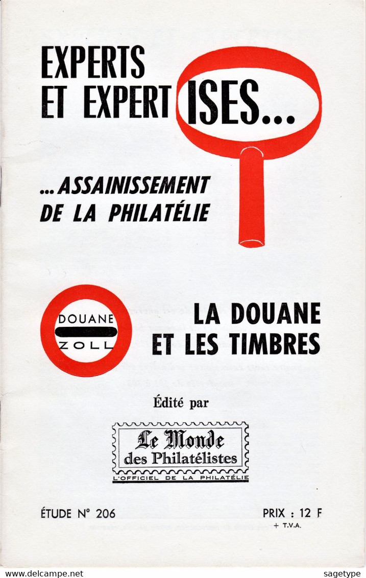 Dossiers Monde Des Philatélistes Etude N° 206 : EXPERTS ET EXPERTISES - Administrations Postales