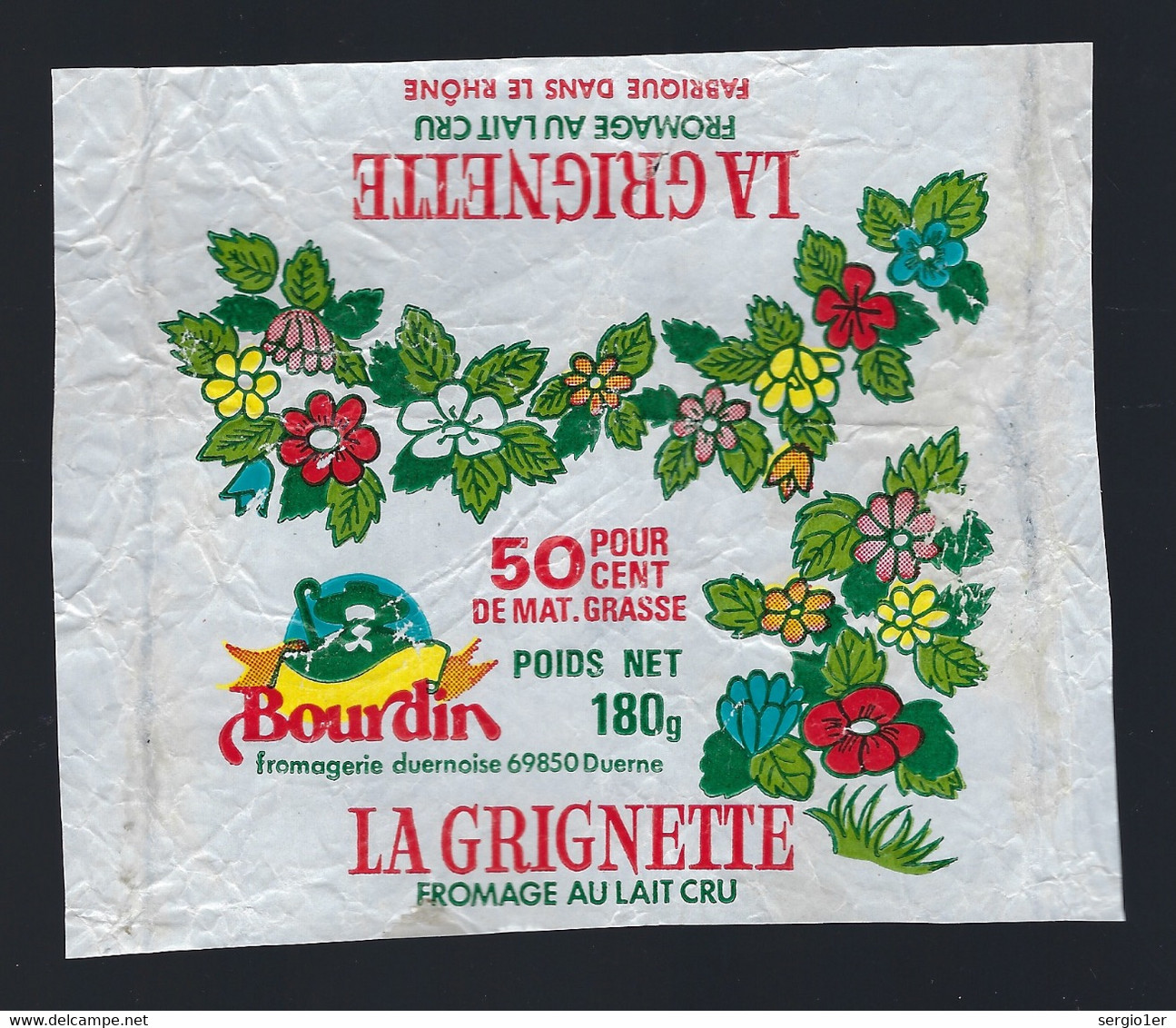 Etiquette Fromage  La Grignette 50%mg 180g  Bourdin  Fromagerie Duernoise  Duerne Rhône 69 " Fleurs" - Cheese