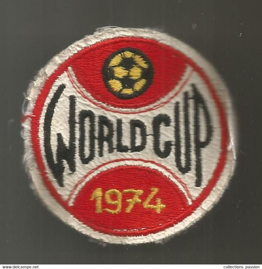 Sports , Football  , écusson , WORLD CUP 1974 - Bekleidung, Souvenirs Und Sonstige