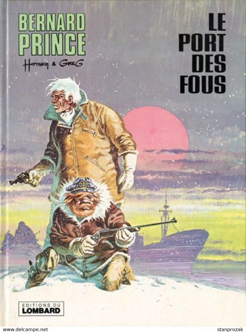 Bernard Prince Le Port Des Fous - Bernard Prince