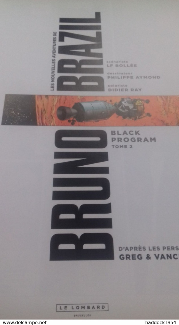 Black Program Tome 2 BRUNO BRAZIL AYMOND BOLLEE Le Lombard 2020 - Bruno Brazil