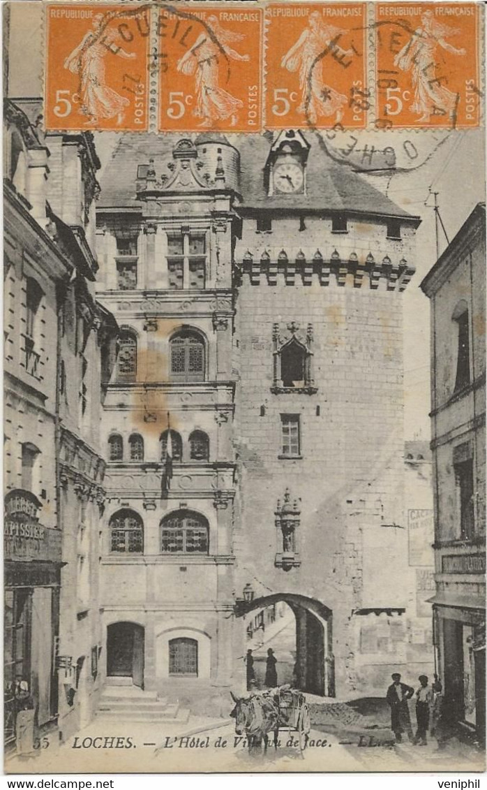 LOCHES - INDRE ET LOIRE - L'HOTEL DE VILLE DE FACE - ANNEE 1922 - Loches