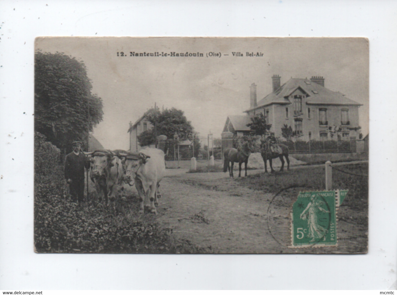 CPA  - Nanteuil-le-Haudouin   -(Oise) -  Villa Bel Air  ( Bœufs , Cheval , Chevaux ) - Nanteuil-le-Haudouin