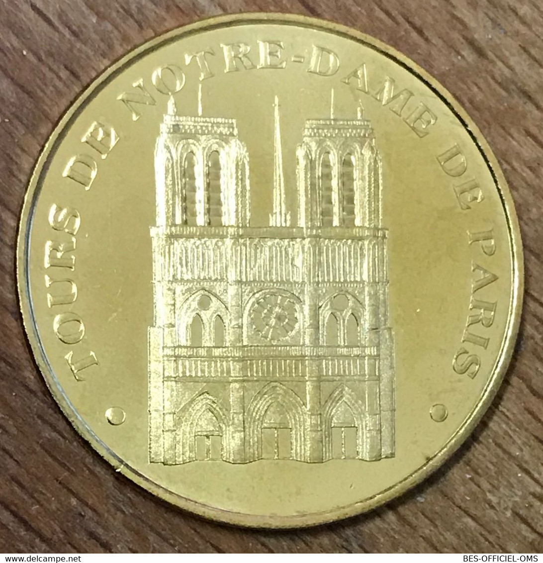 75004 TOURS DE NOTRE DAME DE PARIS MDP 2017 MÉDAILLE SOUVENIR MONNAIE DE PARIS JETON TOURISTIQUE MEDALS TOKENS COINS - 2017