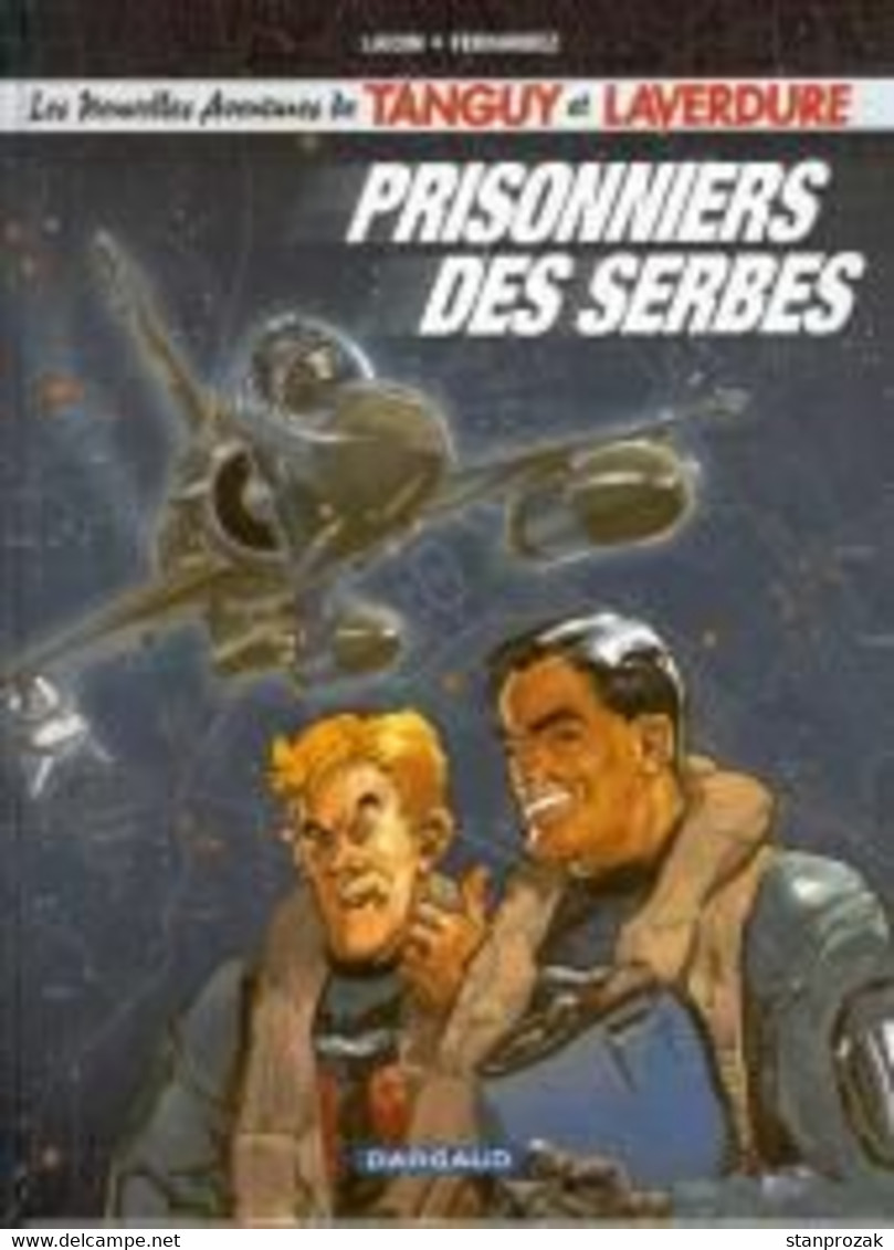 Tanguy Et Laverdure Prisonniers Des Serbes - Tanguy Et Laverdure